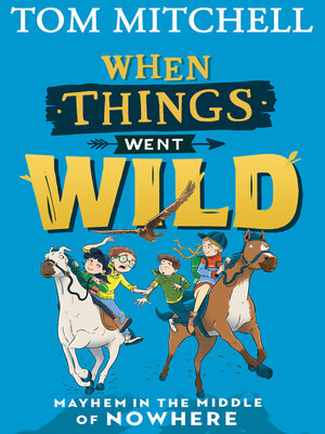 cover image of When Things Went Wild
